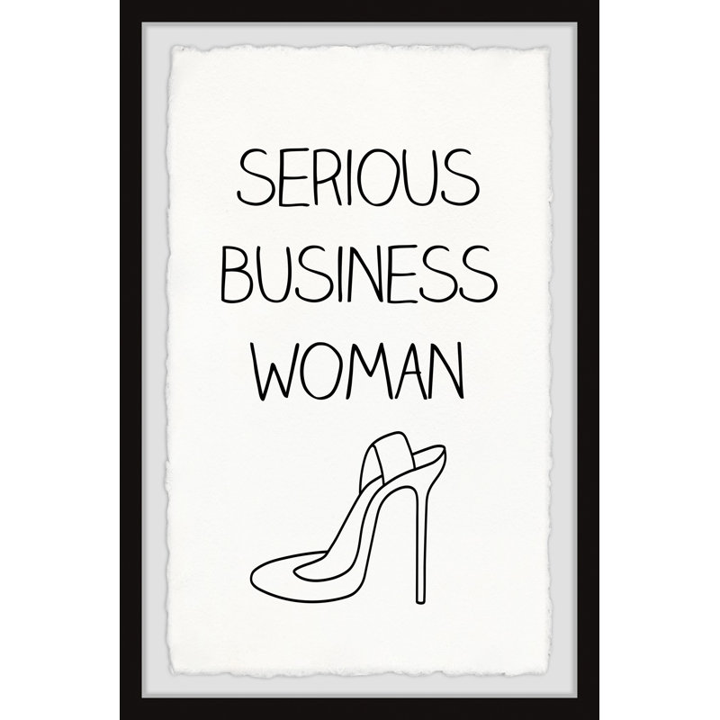 « Serious business woman », art textuel sur papier encadrée, H 24 po x l 16 po x P 1,5 po