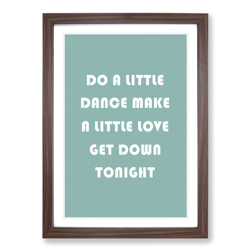 Do a Little Dance - Picture Frame Typography, 90cm H x 65cm W x 2cm D, Walnut