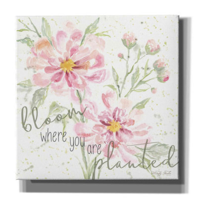 «Bloom Where You are Planted» par Cindy Jacobs - impression sur toile tendue