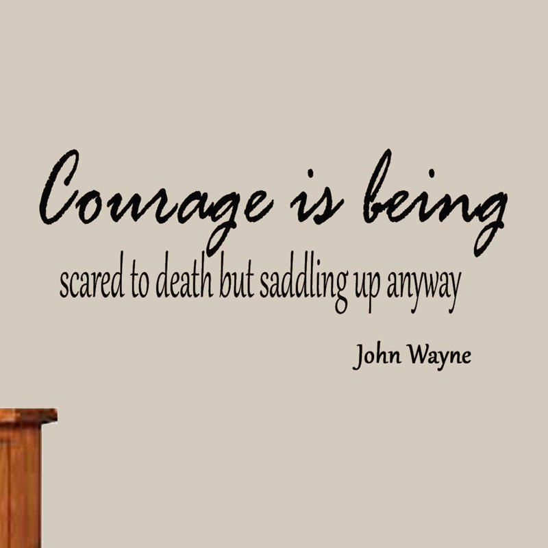 Le courage est en train de se scaredr et de se saddlingr quand même. décalcomanie murale en vinyle john wayne Dryden