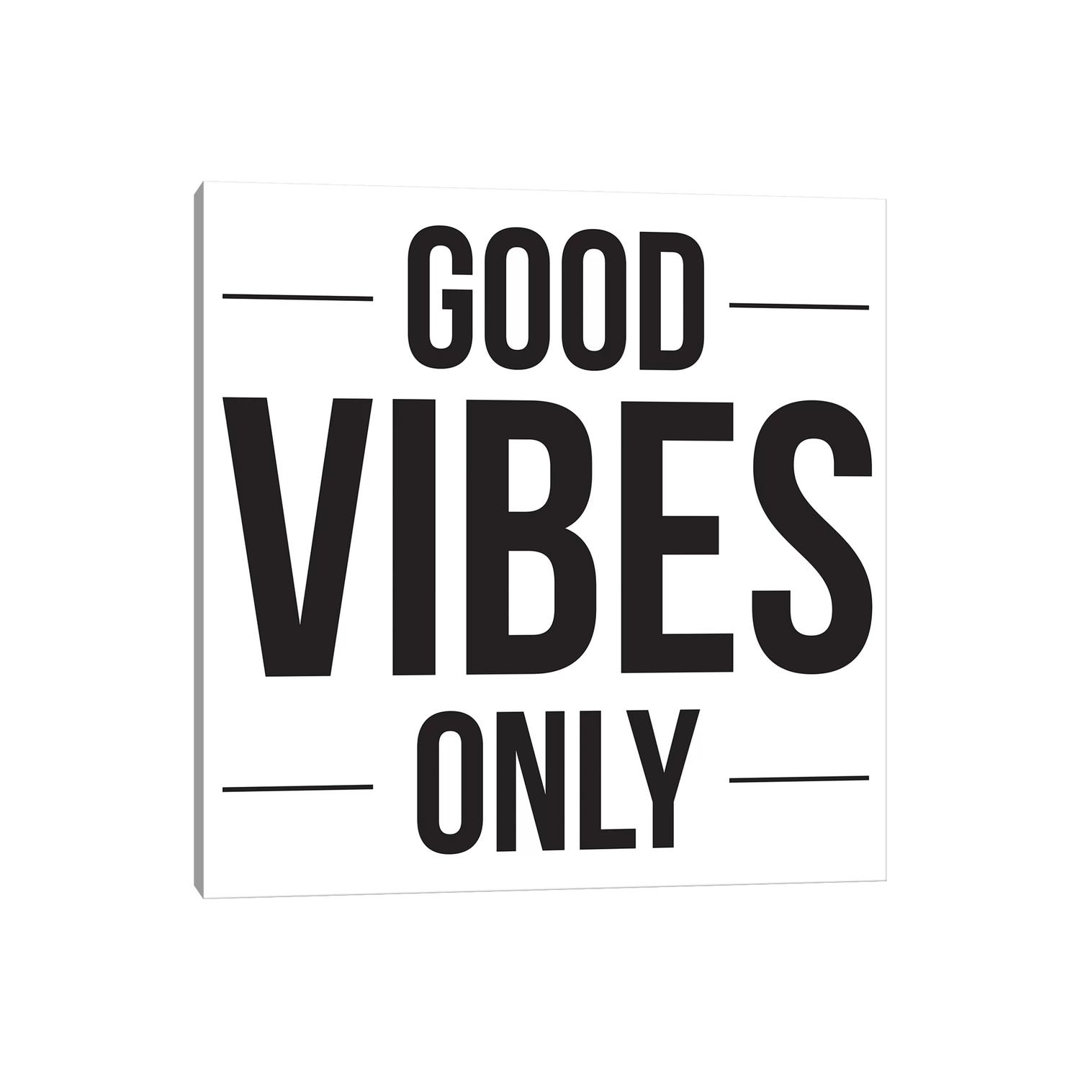 Good Vibes Only - Wrapped Canvas Print