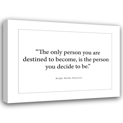 ArtDirect ArtsyQuotes Gallery Wrapped Canvas Art Titled: Ralph Waldo Emerson Quote: The Only Person