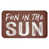 «Fun In The Sun Sentiment»