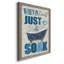Just Soak - Art textuel sur toile-1088971275-1088971272