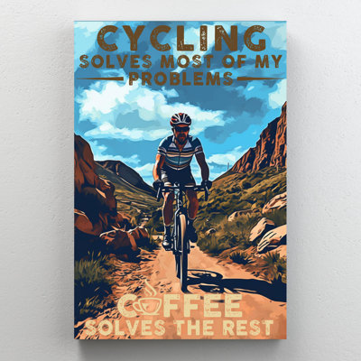 " Cycling Solves Most Of My Problem - 1 Piece Rectangle Graphic Art Print On Wrapped Canvas "