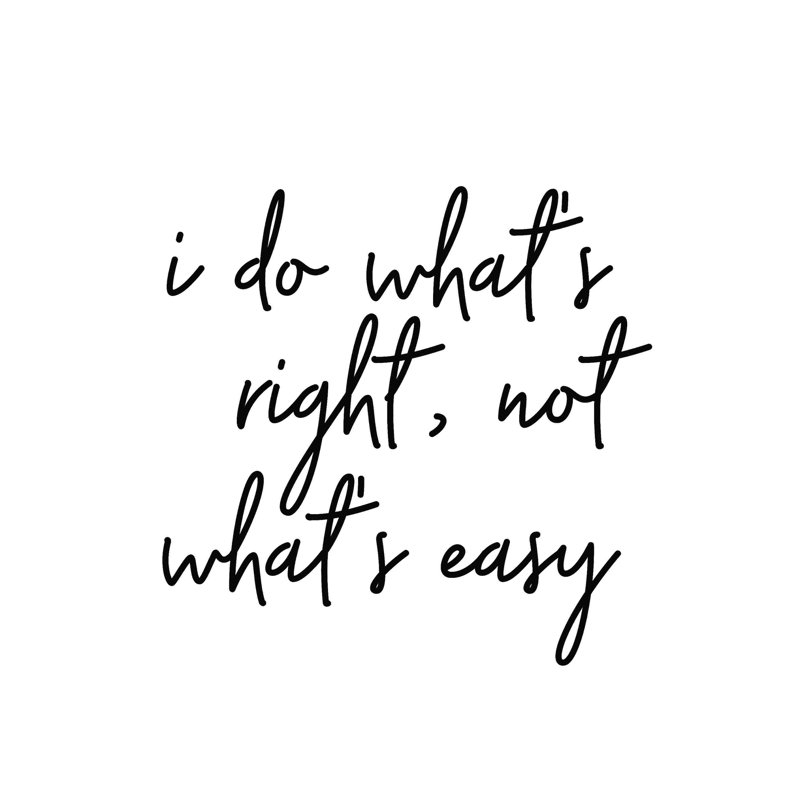 " Right Not Easy ", 12" H x 12" W x 1.25"D