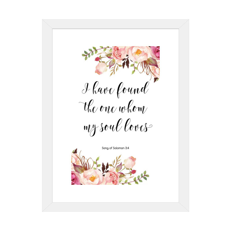 I have found the one who My Soul loves par Eden Printables-impression d’art textuel, Papier encadré blanc, Blanc