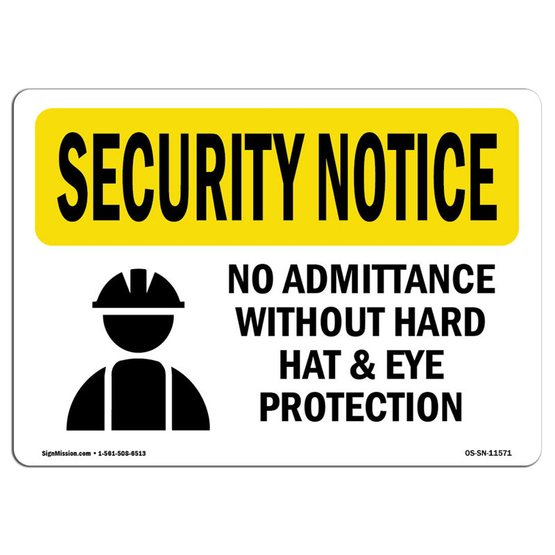 No Admittance, H 12 po x l 18 po x P 0,1 po