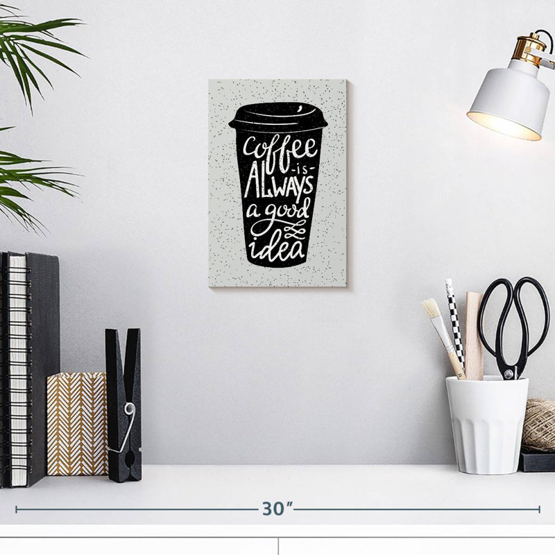 Yarlin Good Ideas And Coffee, 12" H x 8" W