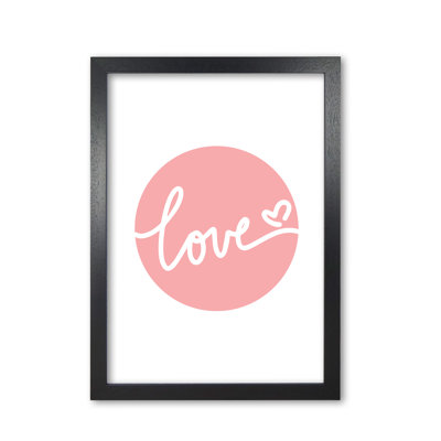 Love Pink Circle - Print
