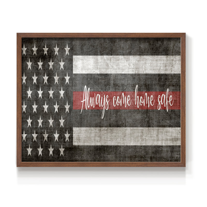 «Always Come Home Safe Fire» - impression encadrée - réarmable, H 11 po x l 14 po, Noyer
