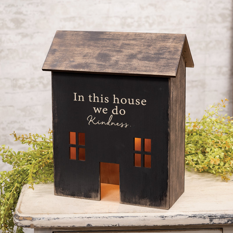 We Do Kindness Light Up Primitive House