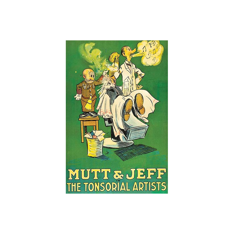 Les artistes Tonsorial Mutt et Jeff - publicité imprimée, H 36 po x l 24 po x P 1,5 po