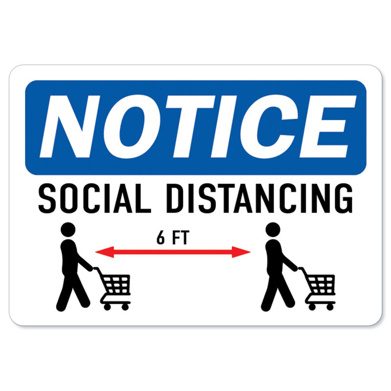 Social Distancing Aluminum Sign 12 x 18