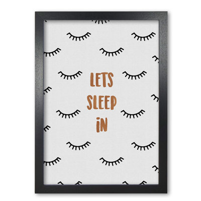 Let's Sleep In Bedroom - Print