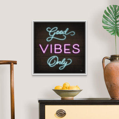 " Neon Good Vibes Only " by Mollie B.