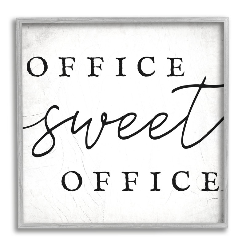 «Office Sweet Office Expression Minimal» par «Textual», H 12 po x l 12 po x P 1,5 po, Estampe numérique Farmhouse