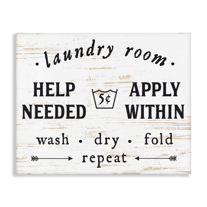 «Laundry Room Aid Needed Appliquer d'intérieur», reproduction d'art textuel sur toile, H 30 po x l 40 po