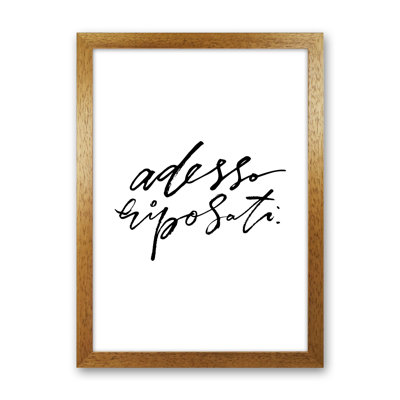 Adesso Riposati - Print