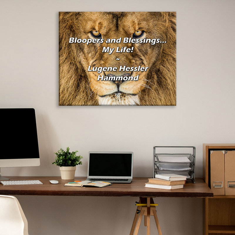 Artsy Quote "Bloopers and Blessings... My Life!" By Lugene Hessler Hammond Gallery Wrapped Canvas, H 33 po x l 48 po