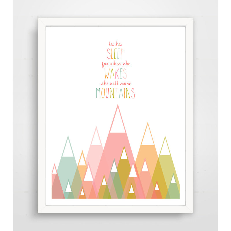 «Let Her Sleep for When She Wakes She Will Déplacer Mountains», impression sur papier rose, H 20 po x l 16 po