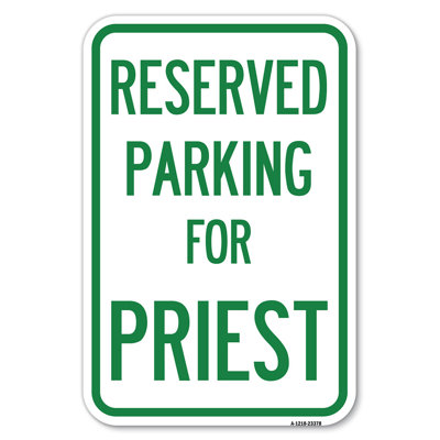 Parking Reserved For Priest/23378