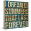«I Dream of Summers», reproduction sur bois de pin naturel-16934957