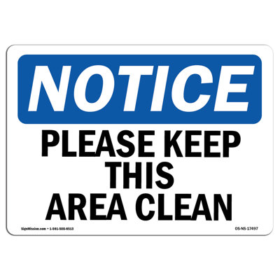 Please Keep This Area Clean Sign