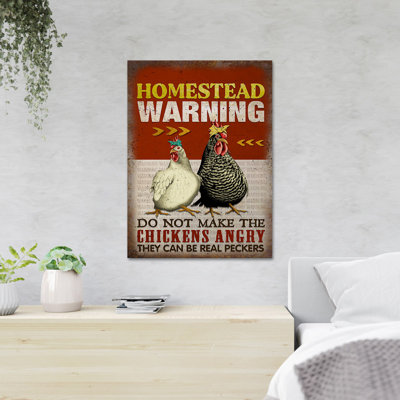 Pair Of Chickens - Homestead Warning Do Not Make The Chickens Angry They Can Be Real Peckers - 1 Piece Rectangle Graphic Art Print On Wrapped Canvas