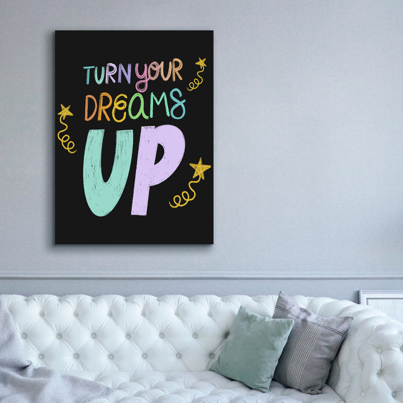 Toile épique Graffiti «Turn Up Your Dreams» par Club Daydream, 40 po x 54 po