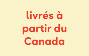 livrés à partir du Canada