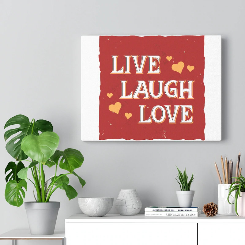 Live Laugh Love - Wrapped Canvas Print, 30cm H x 41cm W