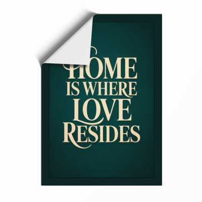 Home Is Where Love Resides Typography - Framed Print