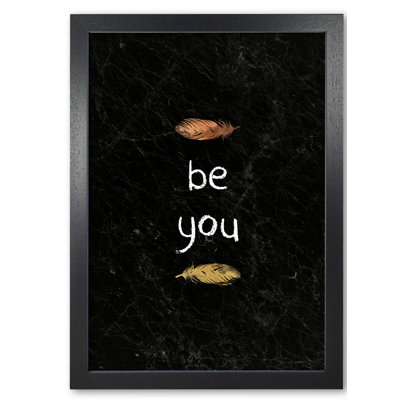 Be You Nursery Quote - Print