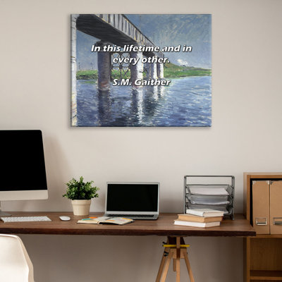 Artsy Quote "In this lifetime and in every other." By S.M. Gaither Gallery Wrapped Canvas