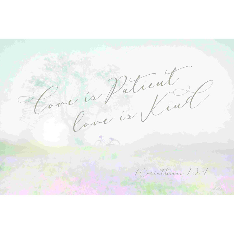 «Love is patient» 2885214, H 8 po x l 12 po, No, Wrapped Canvas