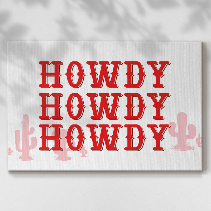 Howdy - Cavas enveloppés de galerie, 18 x 27