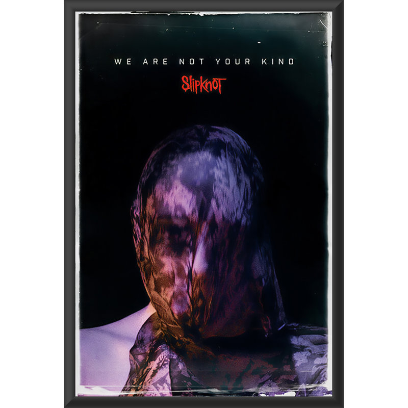 «Slipknot - We Are Not Your Kind»