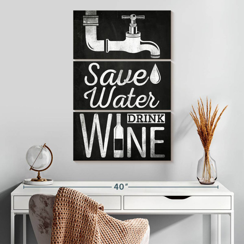 Ketti Save Water Drink Wine Typography, 32" H x 20" W