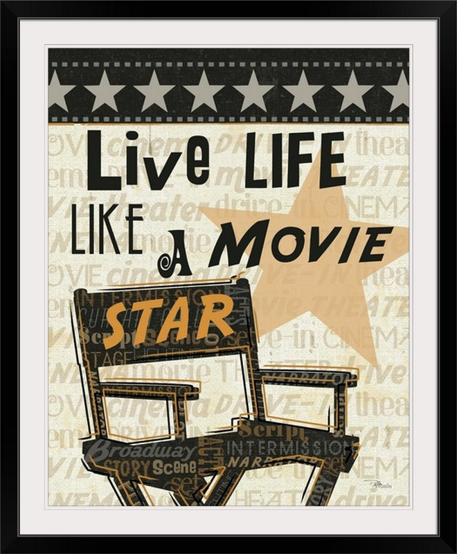 « live life like a movie star », reproduction d’impression sur image, H 28 po x l 24 po x P 1 po, Cadre noir
