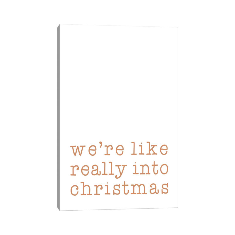 «Really Into Christmas» par Orara Studio - impression d'art textuel, Toile tendue, Pas de tapis, H 26 po x l 18 po x 1,5 po