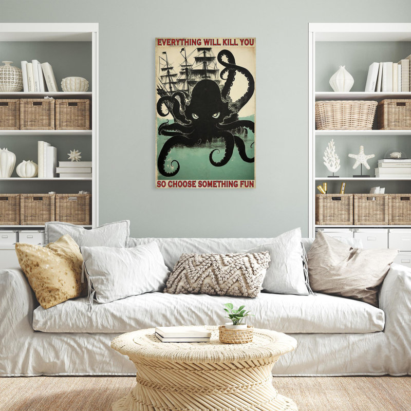 " Octopus So Choose Something Fun ", 36" H x 24" W x 1.25" D