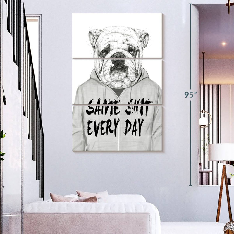 Same Shit Every Day, 74'' H x 48'' W