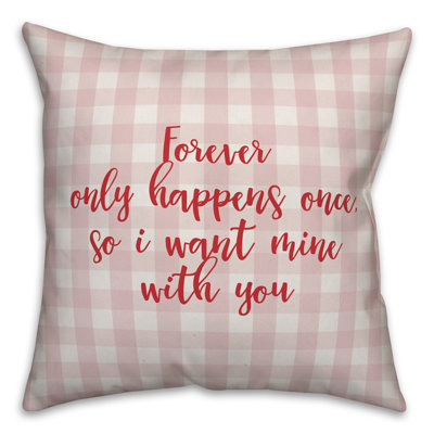  Coussin Forever Only Happens Once
