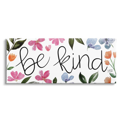 " Be Kind Floral Wildflowers "