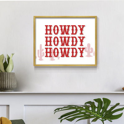 Howdy -Framed Print - Restickable