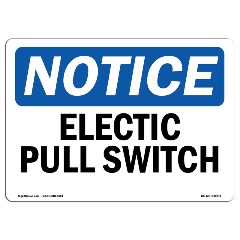 Electrical Pull Switch Sign, 12" H x 18" W x 0.1" D