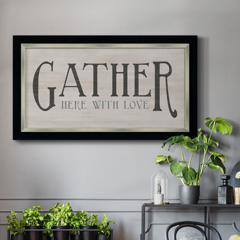 «Gather with Love», art textuel sur toile, H 29 po x l 53 po x P 1 po