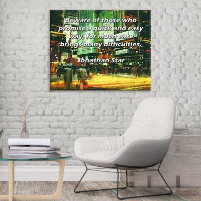 ArtsyQuotes Gallery Wrapped Canvas By Jonathan Star: "Beware of those who promise a quick and easy way, for much ease brings many difficulties."