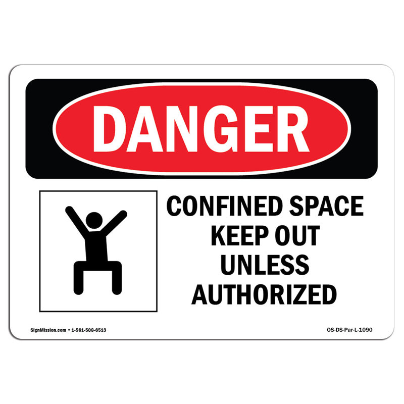 Confined Space Keep Out Unless Authorized Sign, 18" H x 24" W x 0.1" D